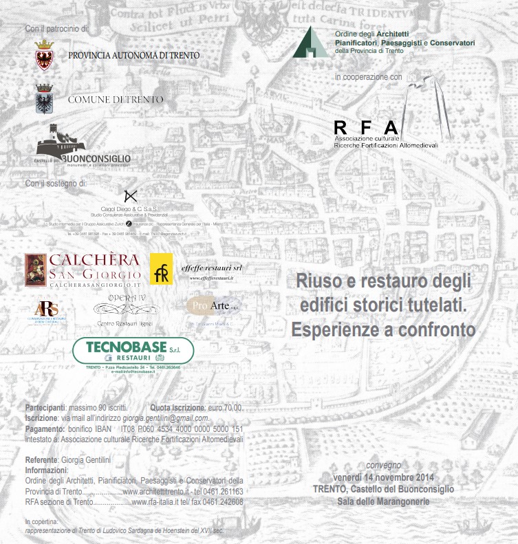 14 novembre 2014 Convegno dal titolo RIUSO E RESTAURO DEGLI EDIFICI STORICI TUTELATI.ESPERIENZE A CONFRONTO.